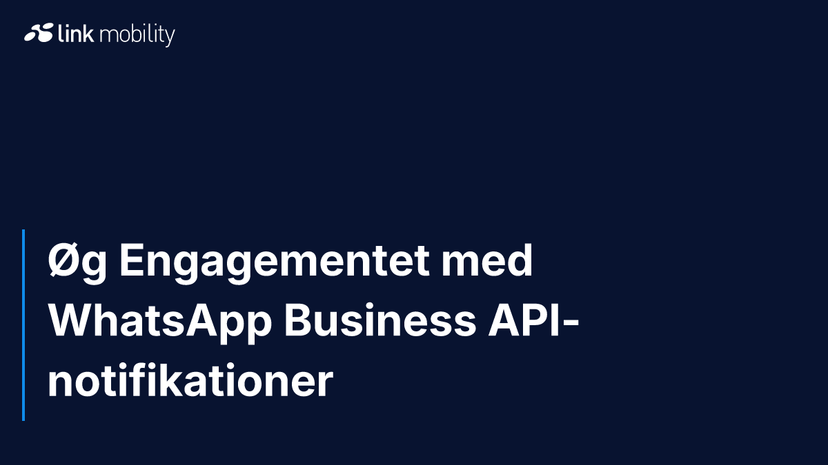 Øg Engagementet med WhatsApp Business API-notifikationer