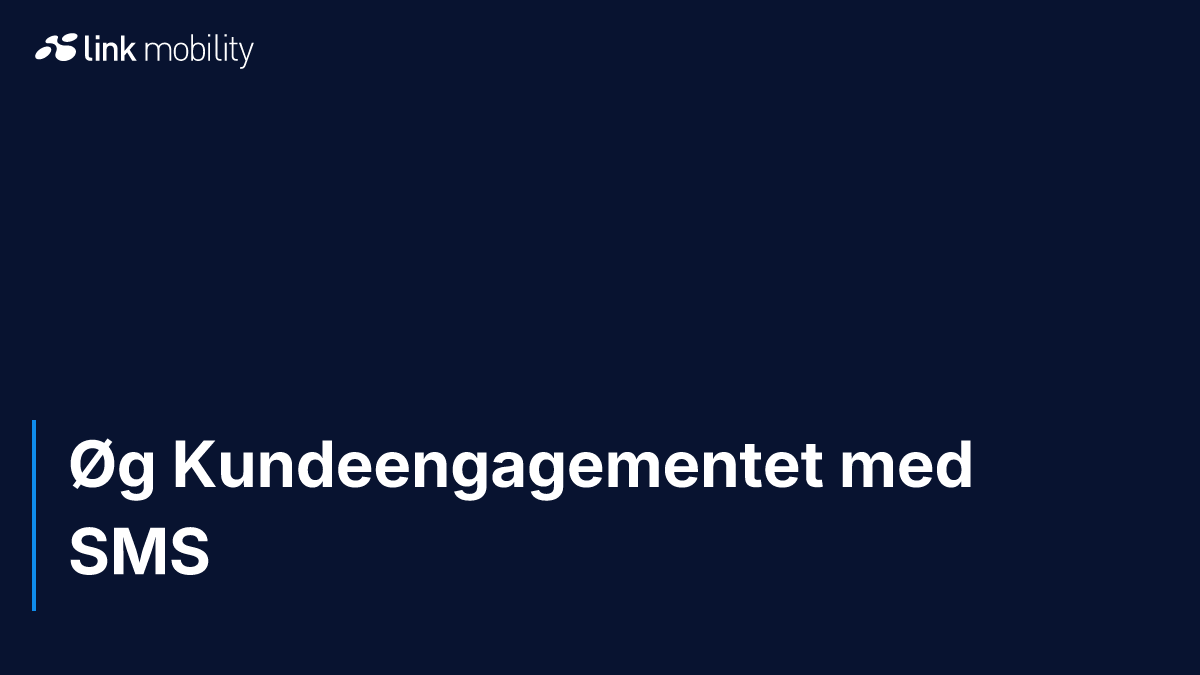Øg Kundeengagementet med SMS