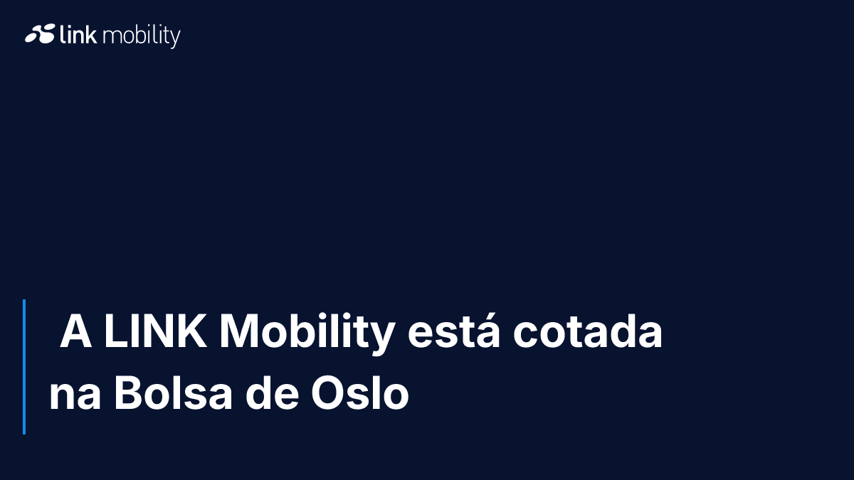  A LINK Mobility está cotada na Bolsa de Oslo