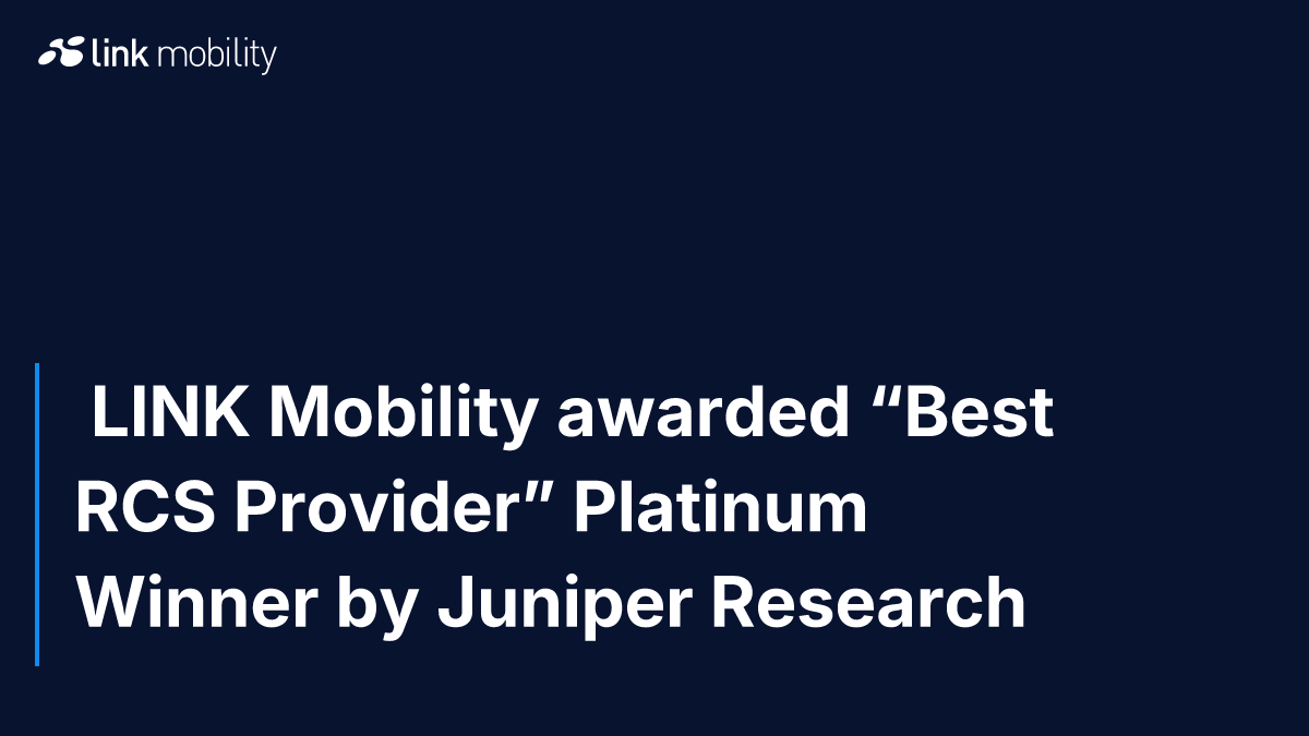  LINK Mobility awarded “Best RCS Provider” Platinum Winner by Juniper Research