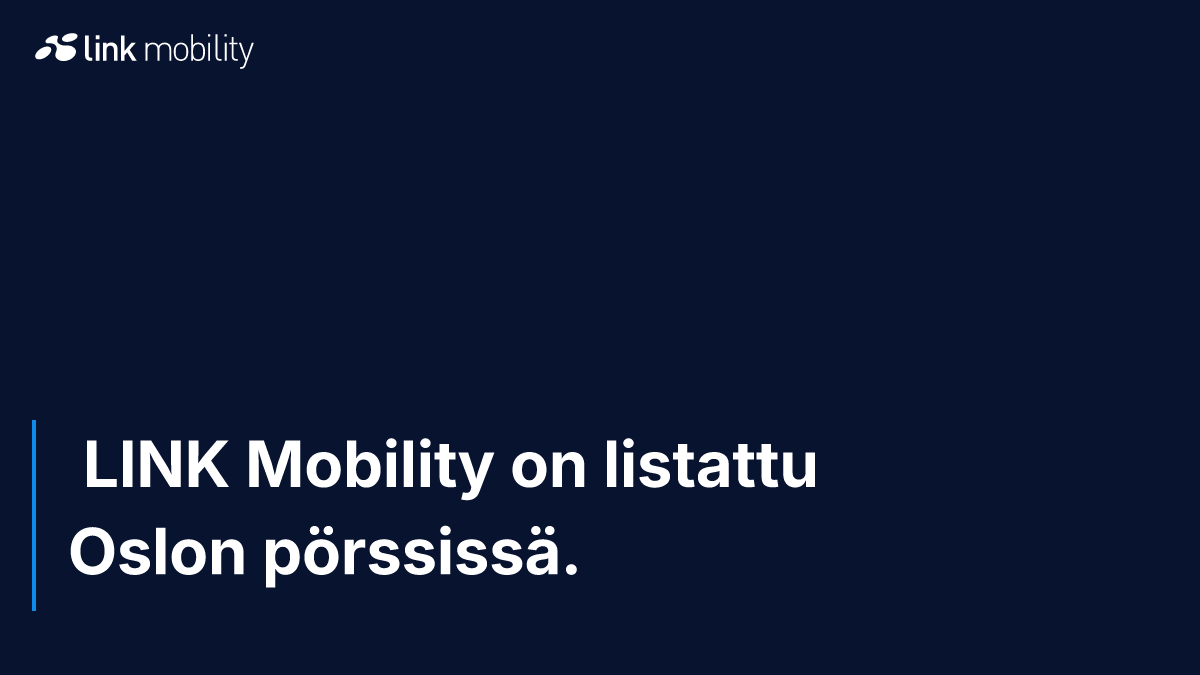  LINK Mobility on listattu Oslon pörssissä.