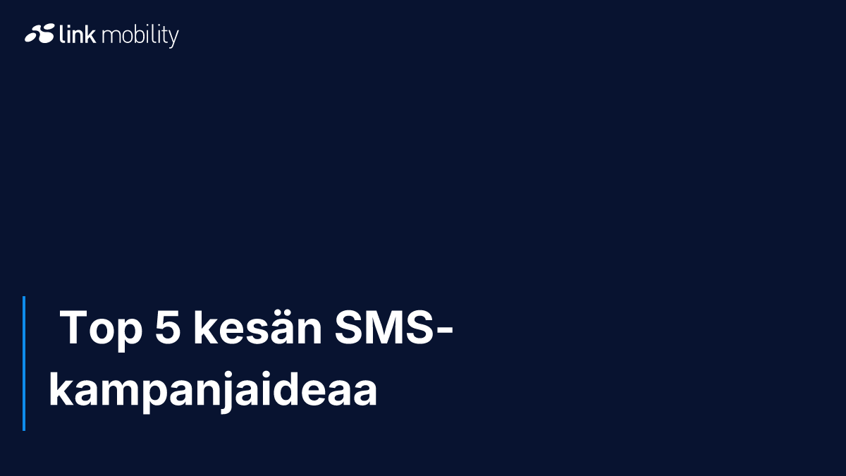  Top 5 kesän SMS-kampanjaideaa