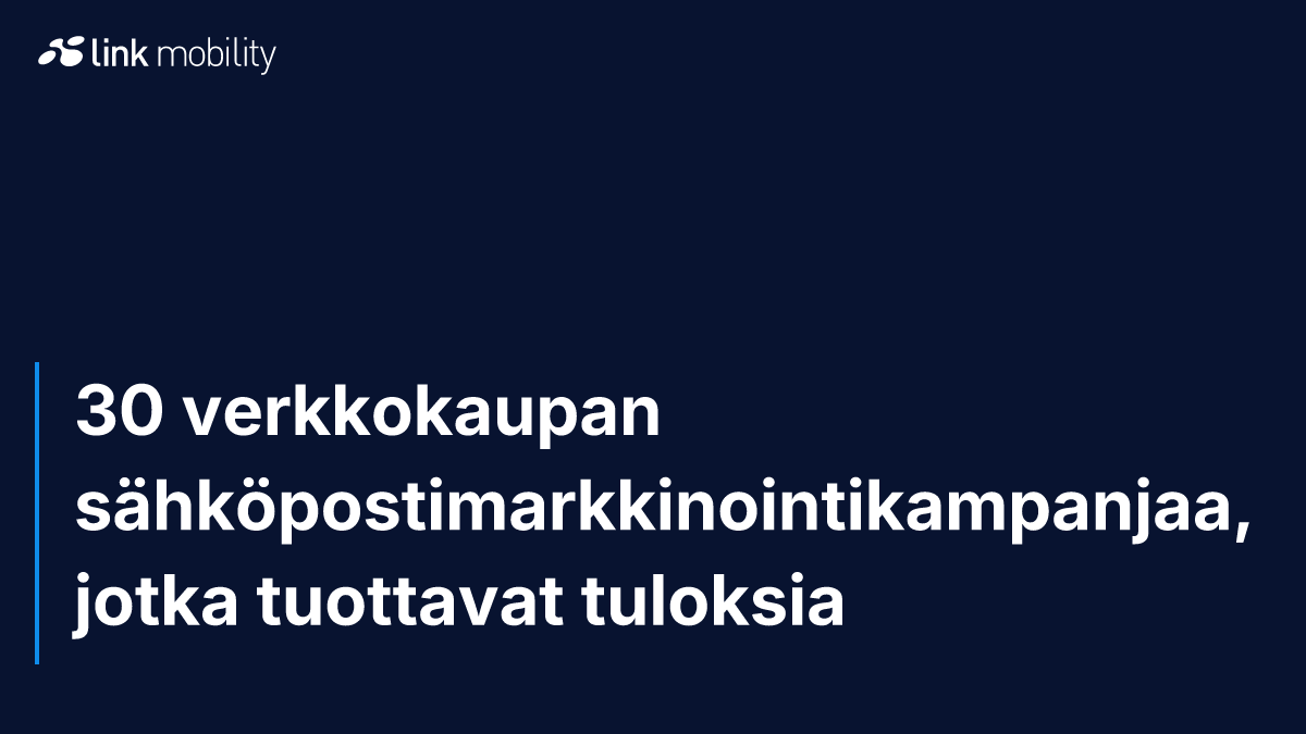 30 verkkokaupan sähköpostimarkkinointikampanjaa, jotka tuottavat tuloksia