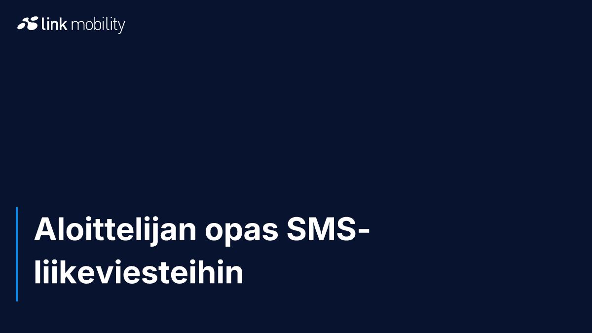 Aloittelijan opas SMS-liikeviesteihin
