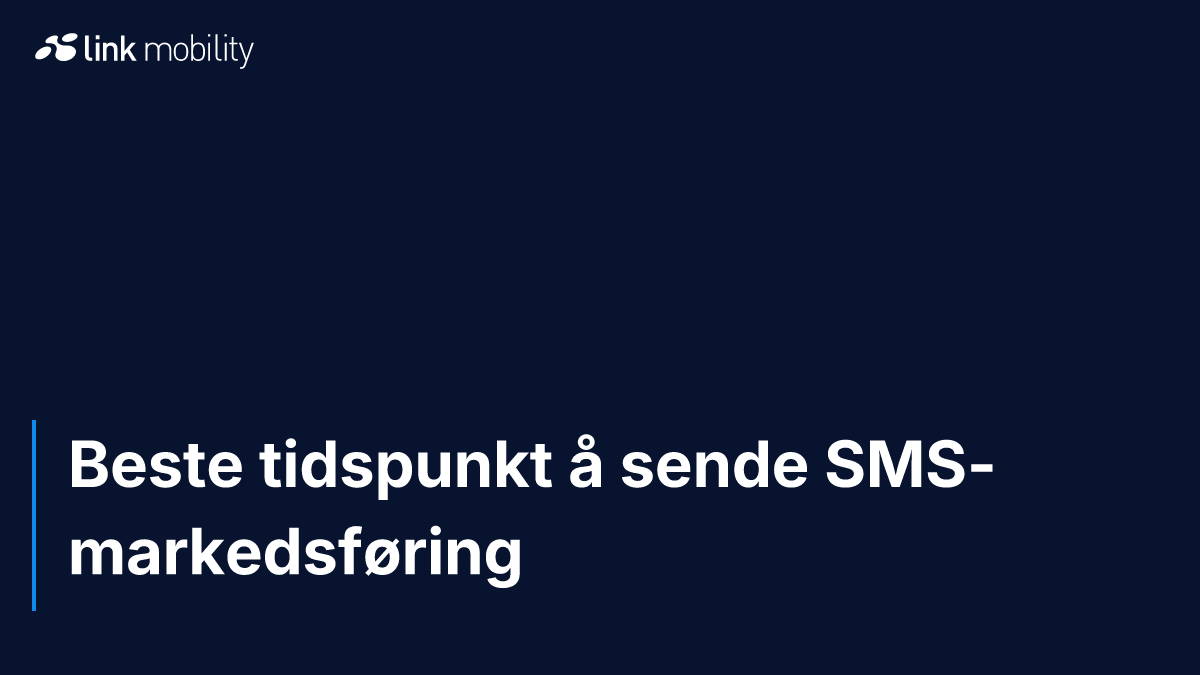 Beste tidspunkt å sende SMS-markedsføring