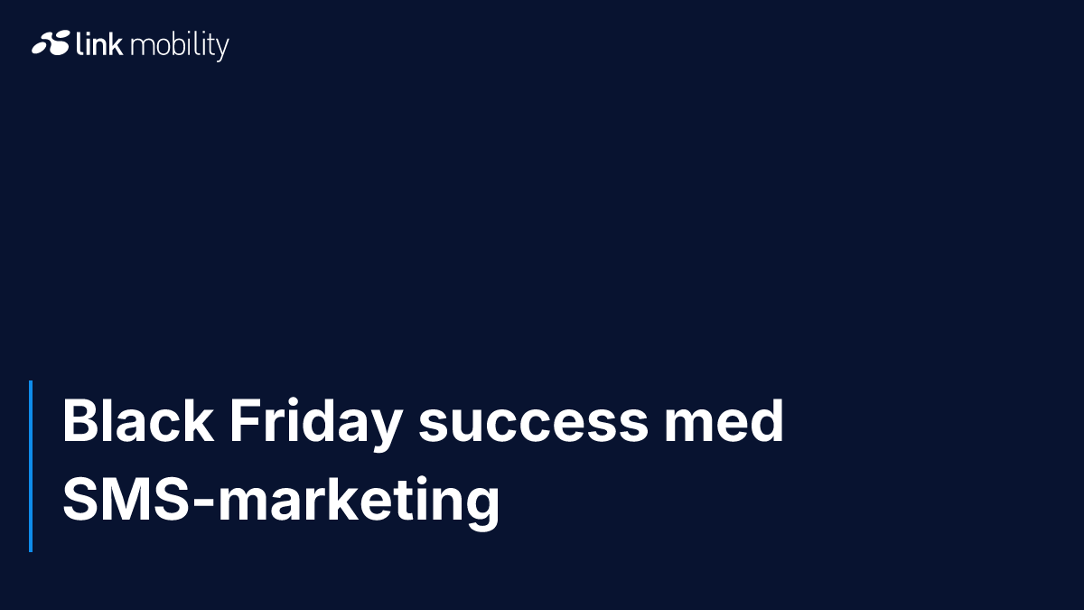 Black Friday success med SMS-marketing