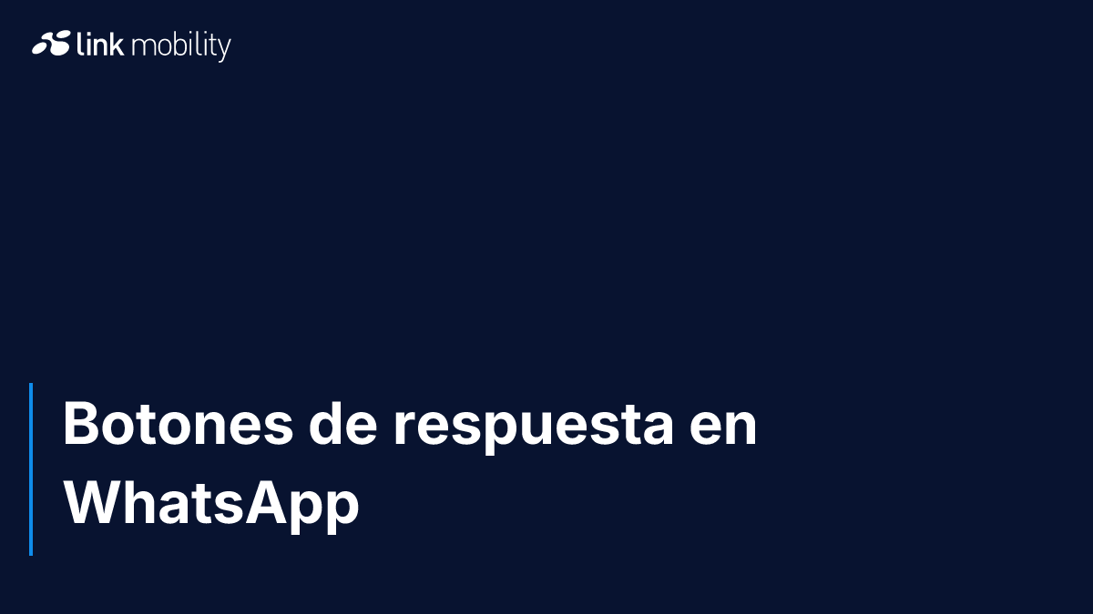 Botones de respuesta en WhatsApp