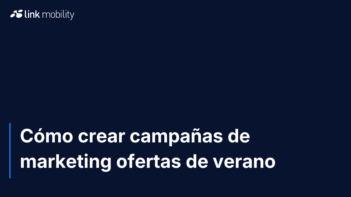 Cómo crear campañas de marketing ofertas de verano 