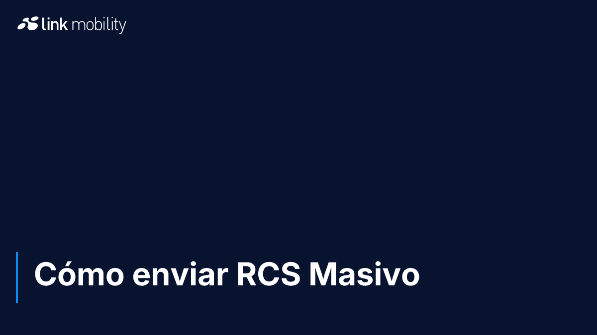 Cómo enviar RCS Masivo