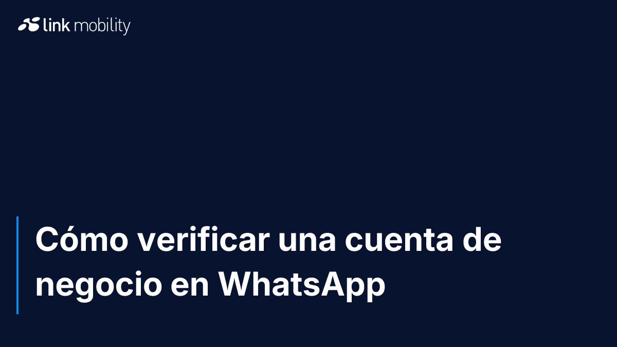 Cómo verificar una cuenta de negocio en WhatsApp