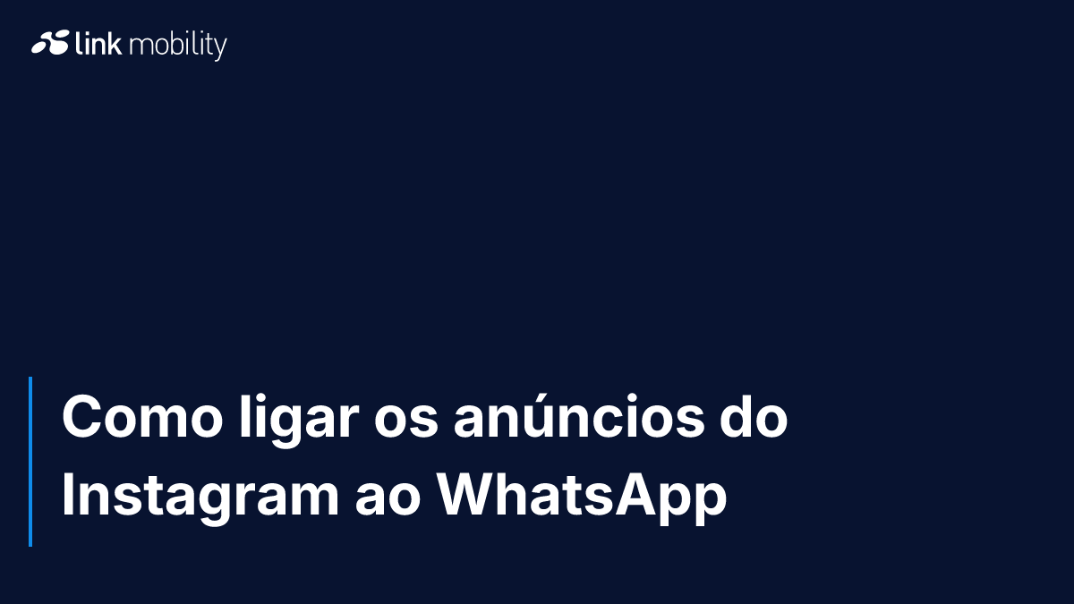 Como ligar os anúncios do Instagram ao WhatsApp 