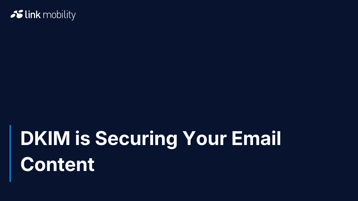 DKIM is Securing Your Email Content
