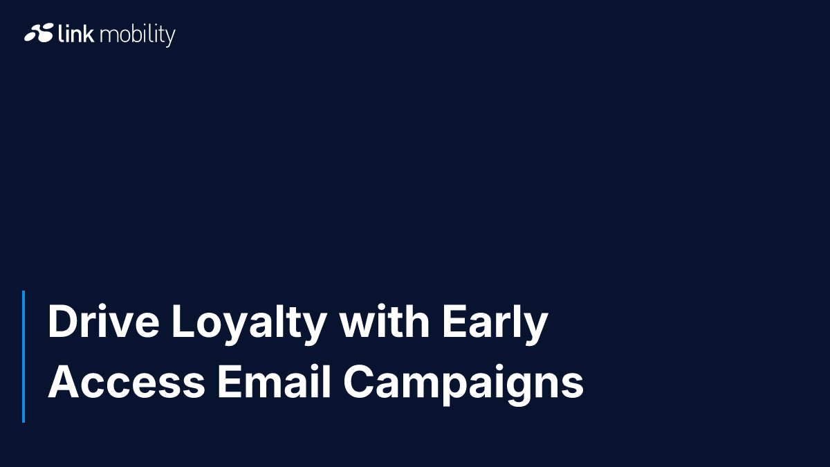 Drive Loyalty with Early Access Email Campaigns