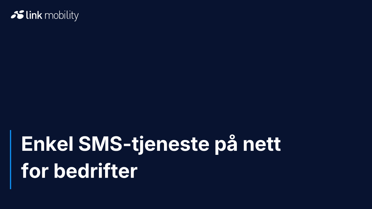 Enkel SMS-tjeneste på nett for bedrifter