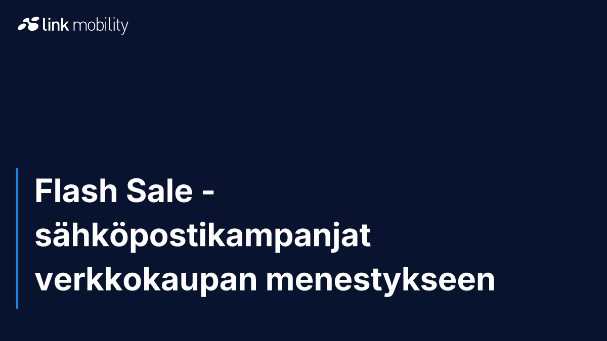 Flash Sale -sähköpostikampanjat verkkokaupan menestykseen