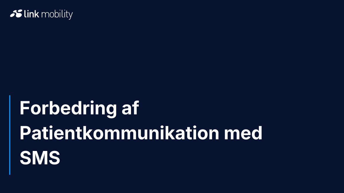 Forbedring af Patientkommunikation med SMS