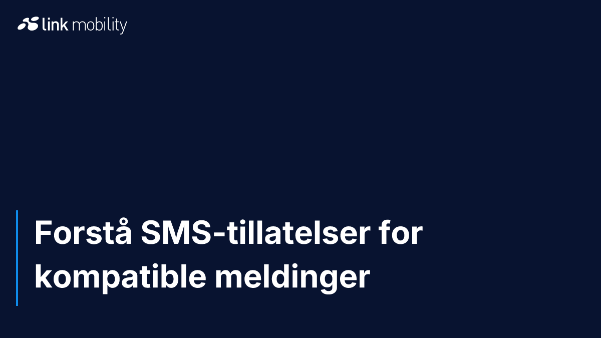 Forstå SMS-tillatelser for kompatible meldinger
