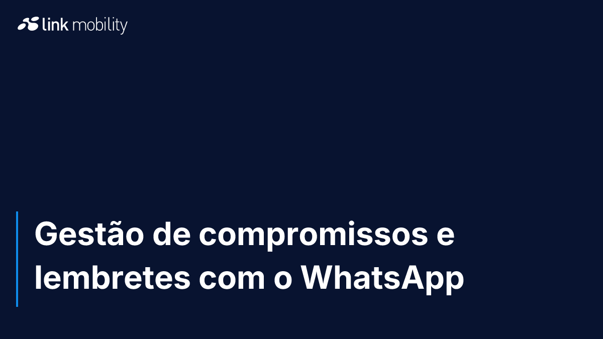 Gestão de compromissos e lembretes com o WhatsApp 