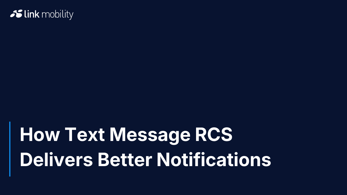 How Text Message RCS Delivers Better Notifications