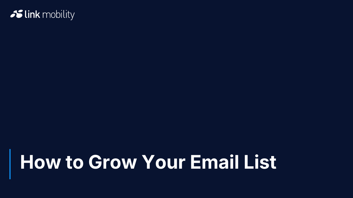 How to Grow Your Email List
