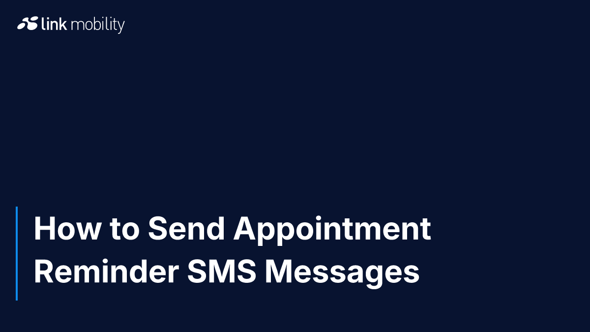 How to Send Appointment Reminder SMS Messages