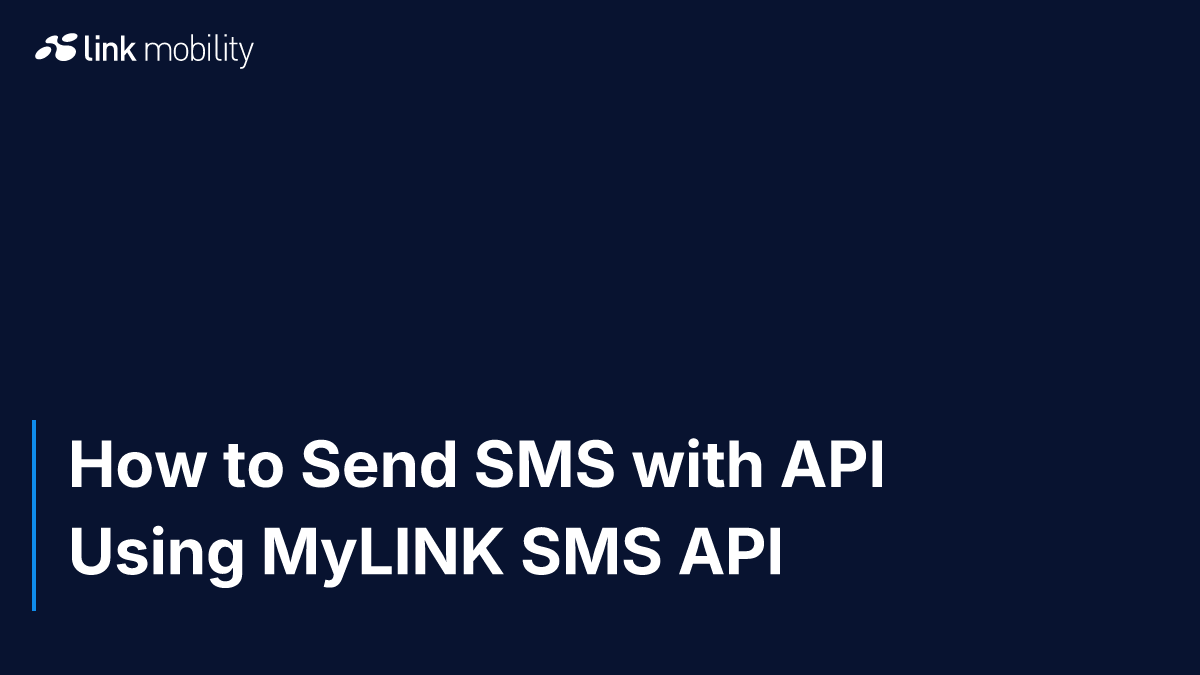How to Send SMS with API Using MyLINK SMS API