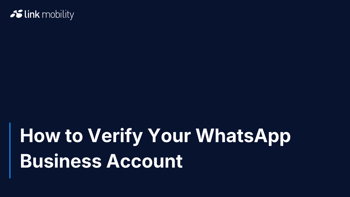 How to Verify Your WhatsApp Business Account