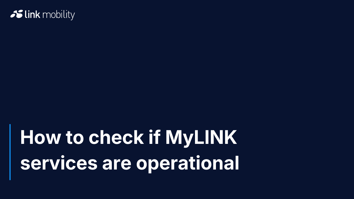 How to check if MyLINK services are operational