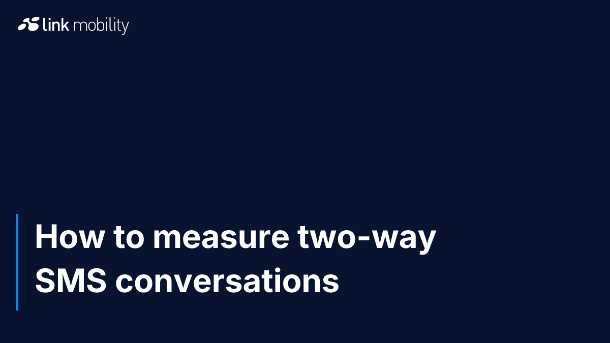 How to measure two-way SMS conversations