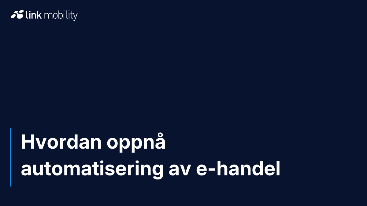Hvordan oppnå automatisering av e-handel