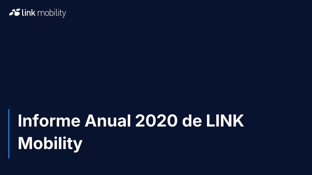 Informe Anual 2020 de LINK Mobility
