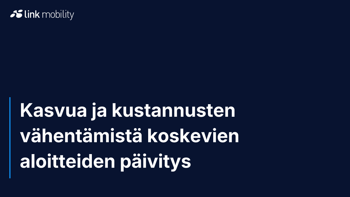 Kasvua ja kustannusten vähentämistä koskevien aloitteiden päivitys