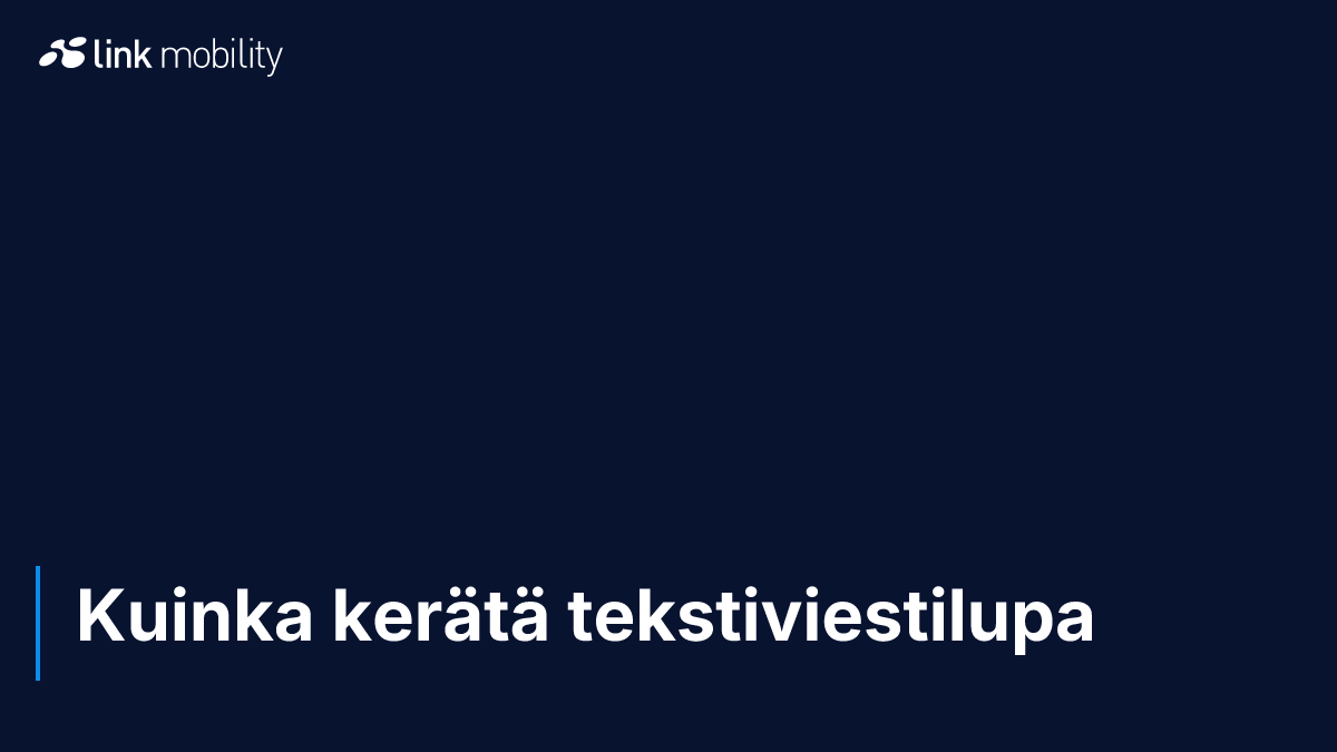 Kuinka kerätä tekstiviestilupa