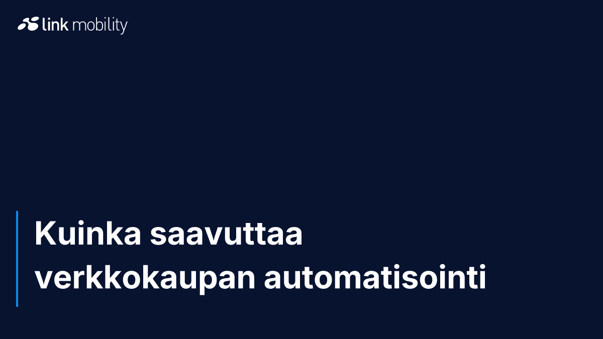 Kuinka saavuttaa verkkokaupan automatisointi