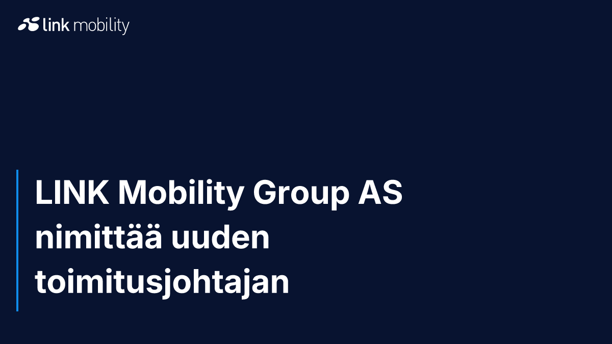 LINK Mobility Group AS nimittää uuden toimitusjohtajan
