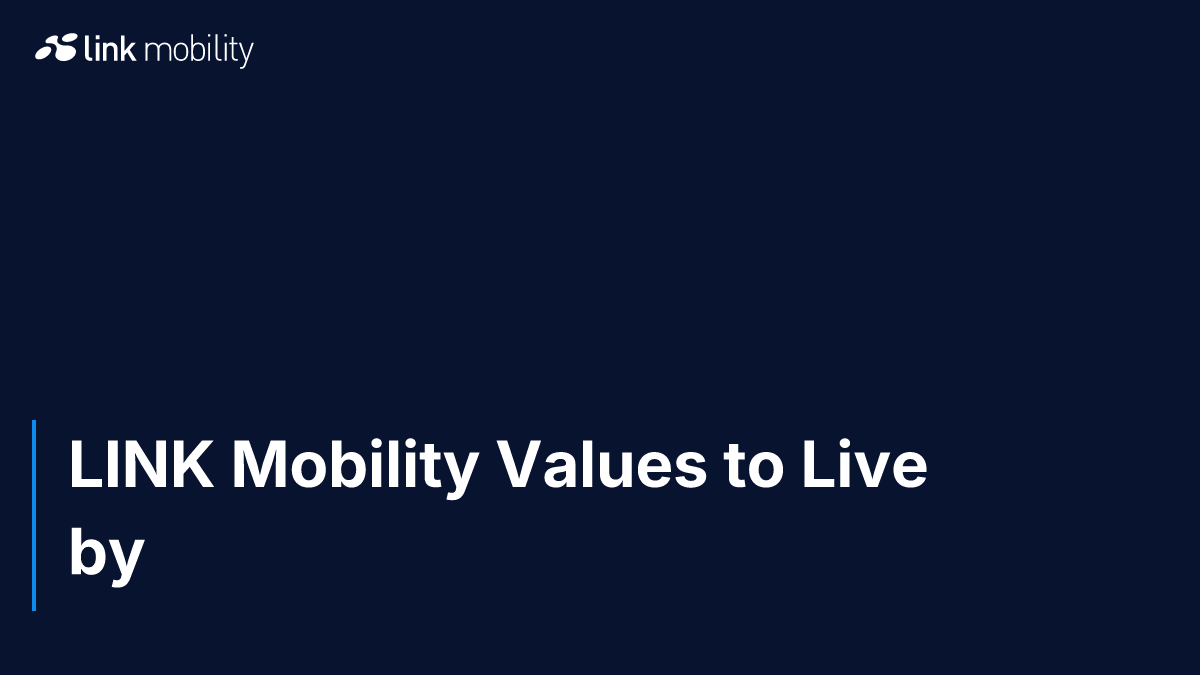 LINK Mobility Values to Live by