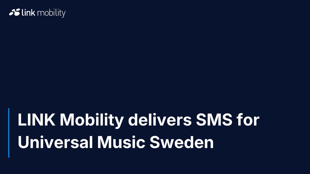 LINK Mobility delivers SMS for Universal Music Sweden