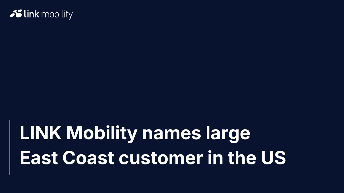 LINK Mobility names large East Coast customer in the US