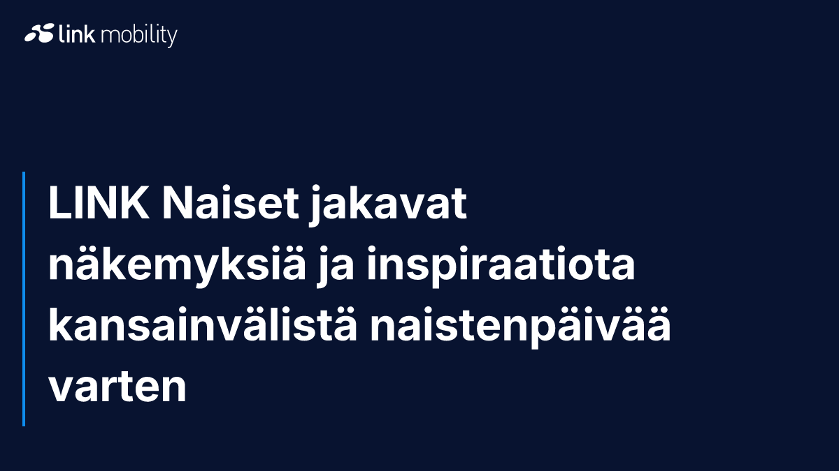 LINK Naiset jakavat näkemyksiä ja inspiraatiota kansainvälistä naistenpäivää varten