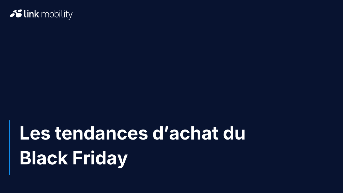 Les tendances d’achat du Black Friday 