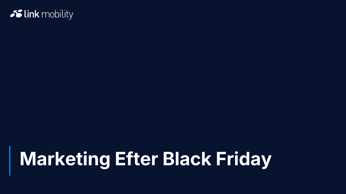Marketing Efter Black Friday
