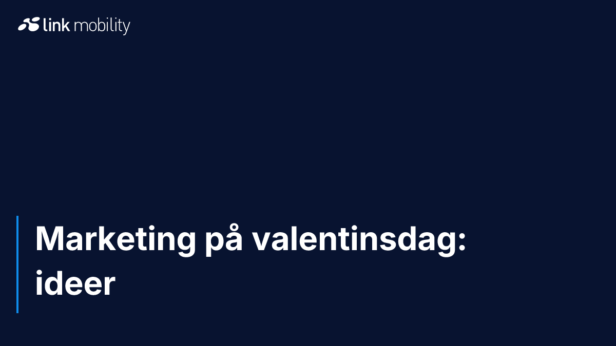 Marketing på valentinsdag: ideer