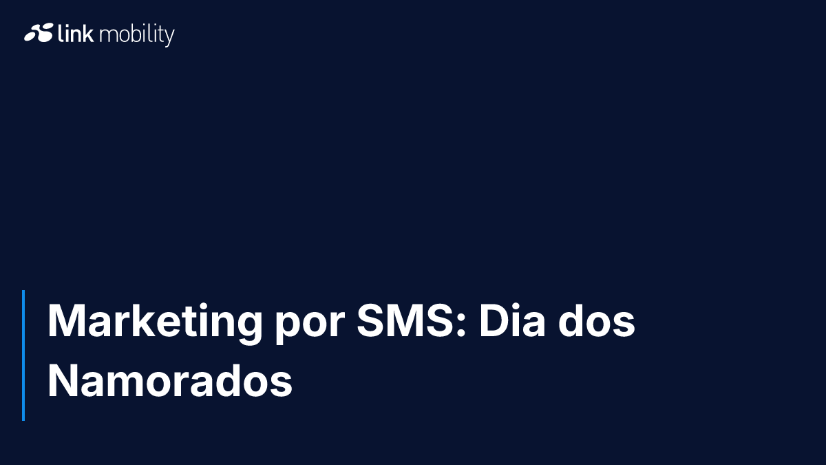 Marketing por SMS: Dia dos Namorados
