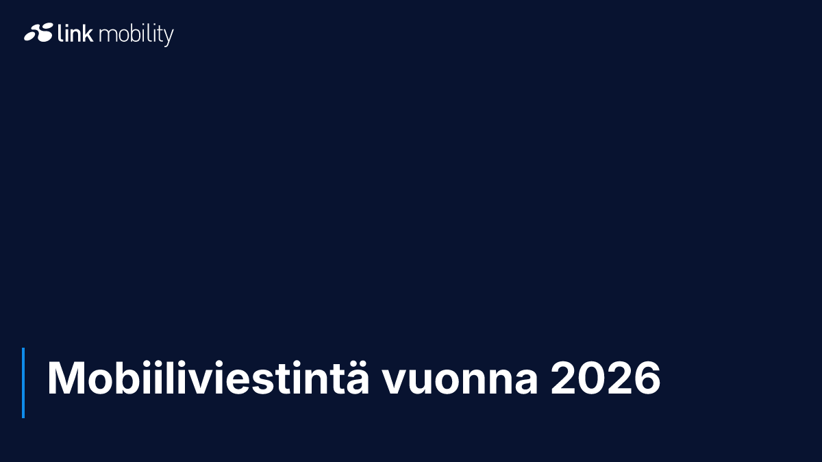 Mobiiliviestintä vuonna 2026