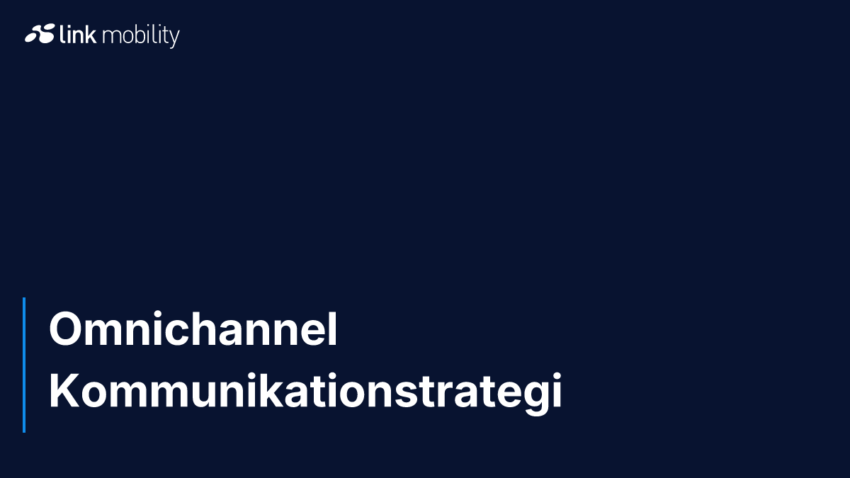 Omnichannel Kommunikationstrategi