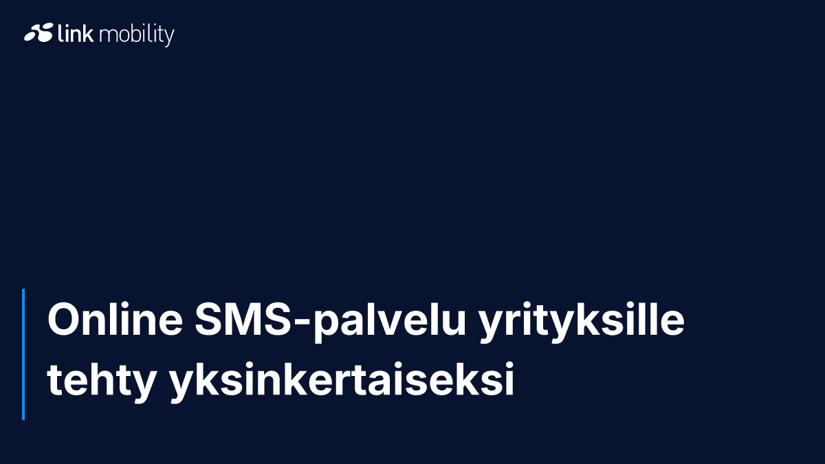 Online SMS-palvelu yrityksille tehty yksinkertaiseksi