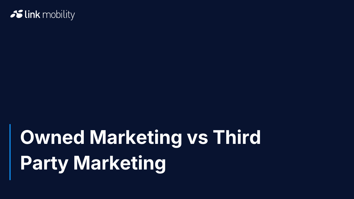 Owned Marketing vs Third Party Marketing