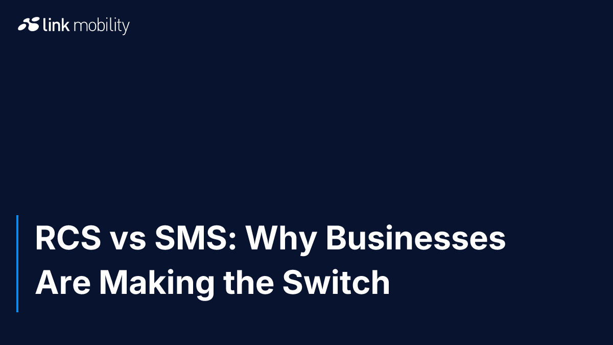 RCS vs SMS: Why Businesses Are Making the Switch