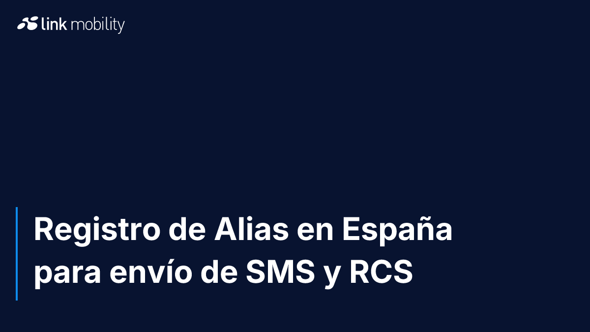 Registro de Alias en España para envío de SMS y RCS