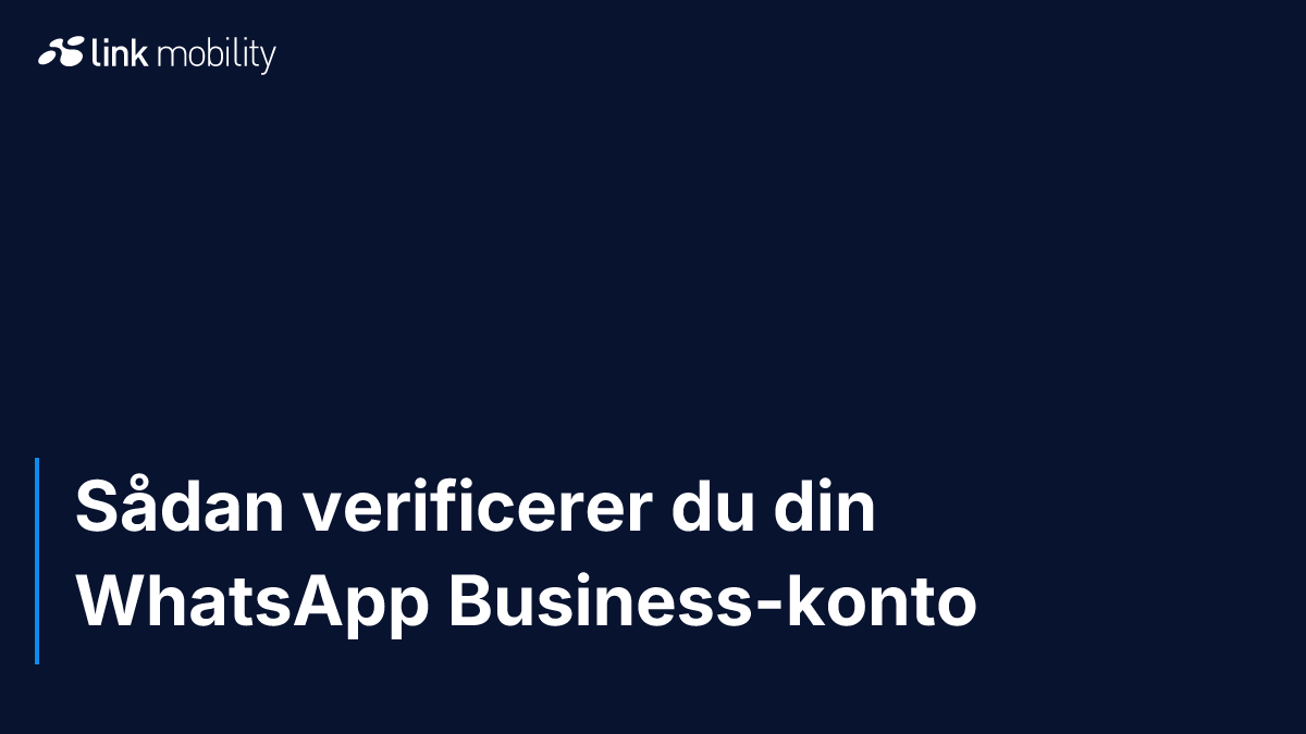 Sådan verificerer du din WhatsApp Business-konto